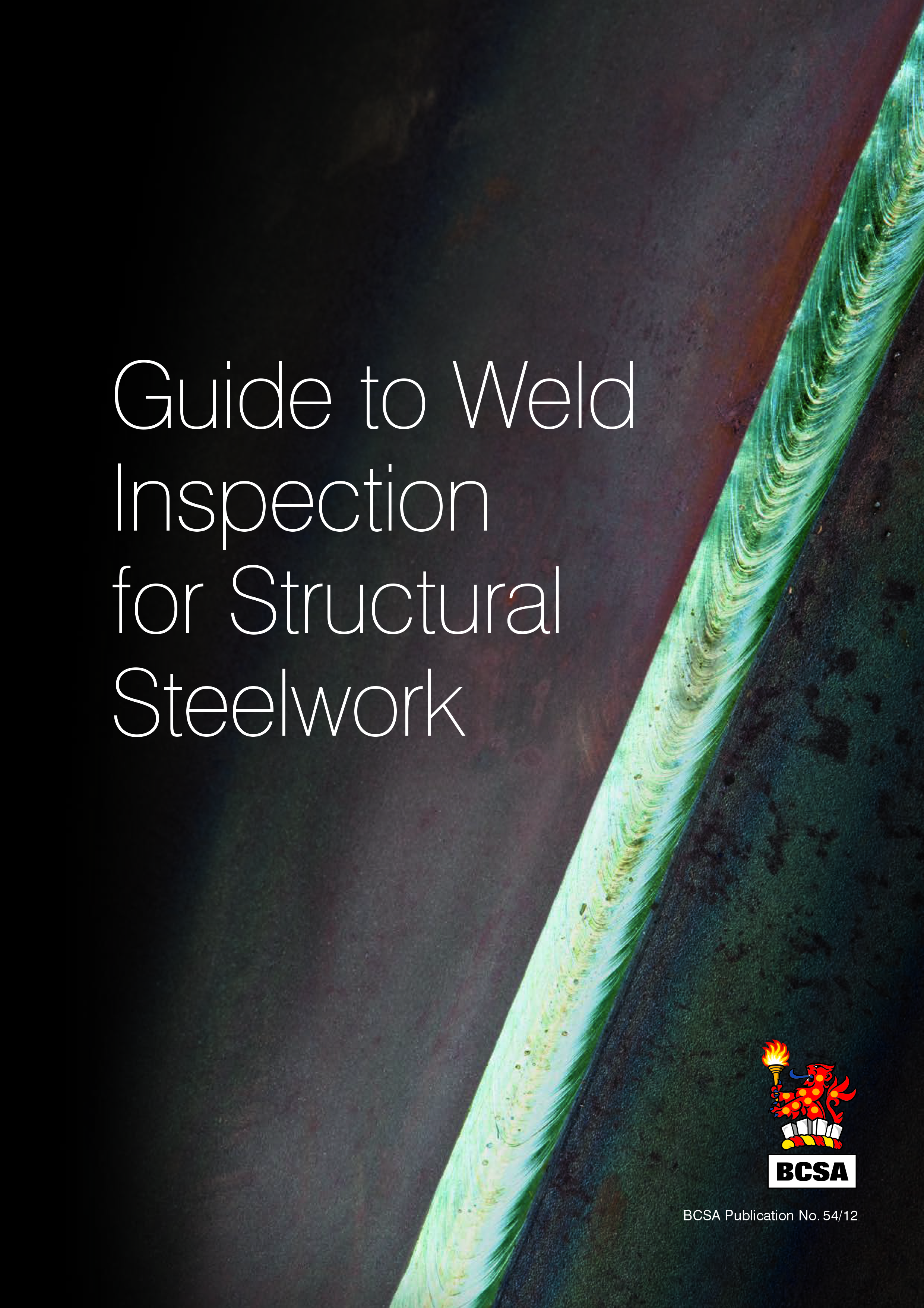 Guide to Weld Inspection for Structural Steelwork (Book)